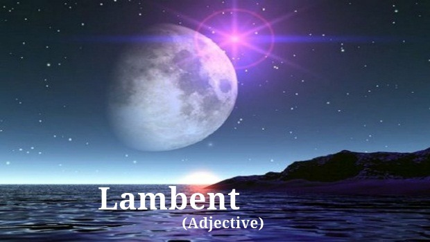 word-of-the-day-lambent